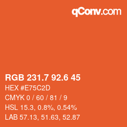 カラーコード: RGB 231.7 92.6 45 | qconv.com