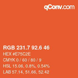 カラーコード: RGB 231.7 92.6 46 | qconv.com