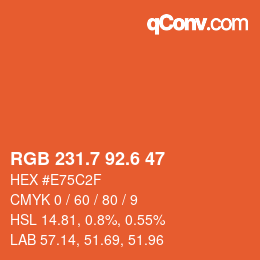 カラーコード: RGB 231.7 92.6 47 | qconv.com