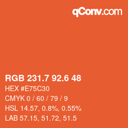 カラーコード: RGB 231.7 92.6 48 | qconv.com