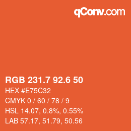 カラーコード: RGB 231.7 92.6 50 | qconv.com