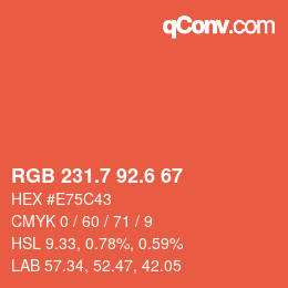 カラーコード: RGB 231.7 92.6 67 | qconv.com