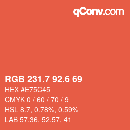 カラーコード: RGB 231.7 92.6 69 | qconv.com