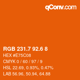 カラーコード: RGB 231.7 92.6 8 | qconv.com