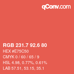 カラーコード: RGB 231.7 92.6 80 | qconv.com