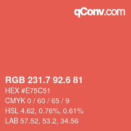 カラーコード: RGB 231.7 92.6 81 | qconv.com