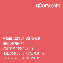 カラーコード: RGB 231.7 92.6 96 | qconv.com