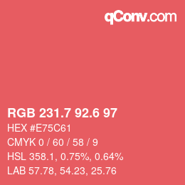 カラーコード: RGB 231.7 92.6 97 | qconv.com