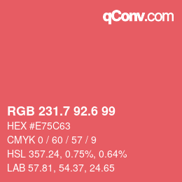 カラーコード: RGB 231.7 92.6 99 | qconv.com
