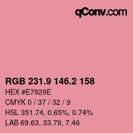 カラーコード: RGB 231.9 146.2 158 | qconv.com