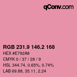 カラーコード: RGB 231.9 146.2 168 | qconv.com