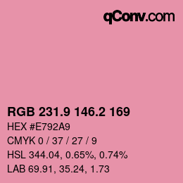 カラーコード: RGB 231.9 146.2 169 | qconv.com