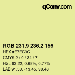 カラーコード: RGB 231.9 236.2 156 | qconv.com