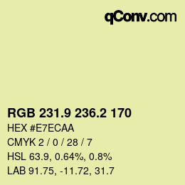 カラーコード: RGB 231.9 236.2 170 | qconv.com