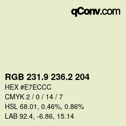 カラーコード: RGB 231.9 236.2 204 | qconv.com