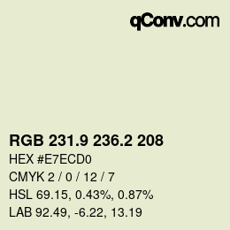 カラーコード: RGB 231.9 236.2 208 | qconv.com
