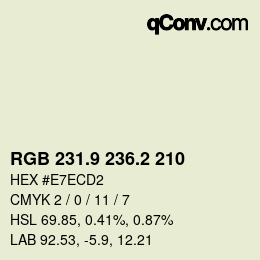 Color code: RGB 231.9 236.2 210 | qconv.com