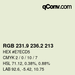 カラーコード: RGB 231.9 236.2 213 | qconv.com