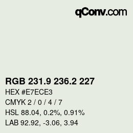 カラーコード: RGB 231.9 236.2 227 | qconv.com