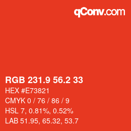カラーコード: RGB 231.9 56.2 33 | qconv.com