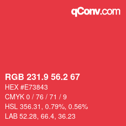 カラーコード: RGB 231.9 56.2 67 | qconv.com