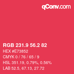 カラーコード: RGB 231.9 56.2 82 | qconv.com