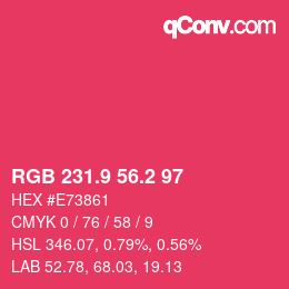 カラーコード: RGB 231.9 56.2 97 | qconv.com
