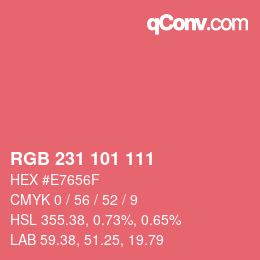 颜色代码: RGB 231 101 111 | qconv.com