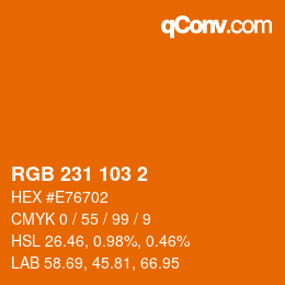 カラーコード: RGB 231 103 2 | qconv.com