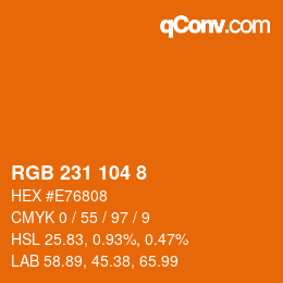 颜色代码: RGB 231 104 8 | qconv.com