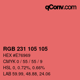 カラーコード: RGB 231 105 105 | qconv.com