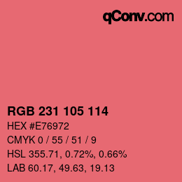 カラーコード: RGB 231 105 114 | qconv.com