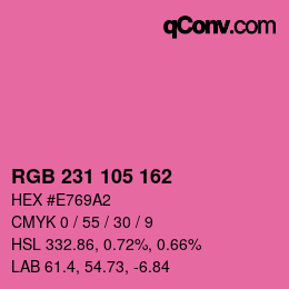 カラーコード: RGB 231 105 162 | qconv.com