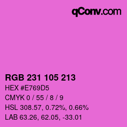 カラーコード: RGB 231 105 213 | qconv.com
