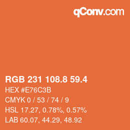 カラーコード: RGB 231 108.8 59.4 | qconv.com