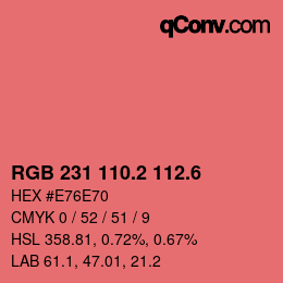 カラーコード: RGB 231 110.2 112.6 | qconv.com