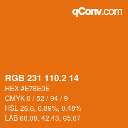 カラーコード: RGB 231 110.2 14 | qconv.com