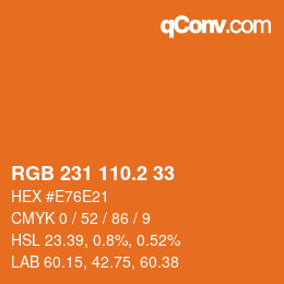 カラーコード: RGB 231 110.2 33 | qconv.com