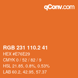 カラーコード: RGB 231 110.2 41 | qconv.com
