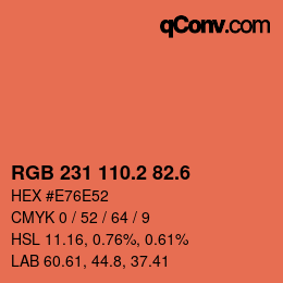 カラーコード: RGB 231 110.2 82.6 | qconv.com