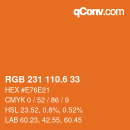 カラーコード: RGB 231 110.6 33 | qconv.com