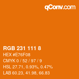 カラーコード: RGB 231 111 8 | qconv.com