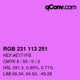 Color code: RGB 231 113 251 | qconv.com