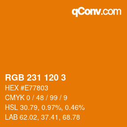 カラーコード: RGB 231 120 3 | qconv.com