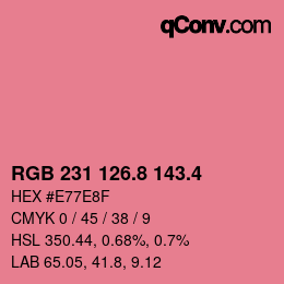 カラーコード: RGB 231 126.8 143.4 | qconv.com