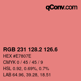 カラーコード: RGB 231 128.2 126.6 | qconv.com