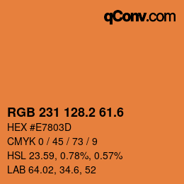 カラーコード: RGB 231 128.2 61.6 | qconv.com