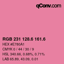 カラーコード: RGB 231 128.6 161.6 | qconv.com