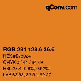 カラーコード: RGB 231 128.6 36.6 | qconv.com