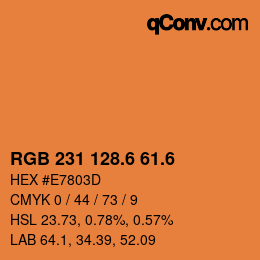 カラーコード: RGB 231 128.6 61.6 | qconv.com